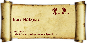Nun Mátyás névjegykártya